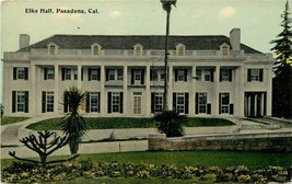 DB Postcard CA C467 Elks Hall Pasadena Cal Street View California Palms - $5.20