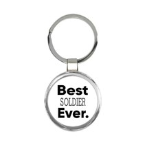 Best SOLDIER Ever : Gift Keychain Occupation Office Coworker Work Christmas Birt - £6.40 GBP