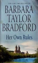Her Own Rules by Barbara Taylor Bradford / 2007 Contemporary Romance Paperback - £0.90 GBP