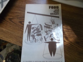 Food and Your Weight booklet from US Dept of Agriculture circa 1973 - $6.00
