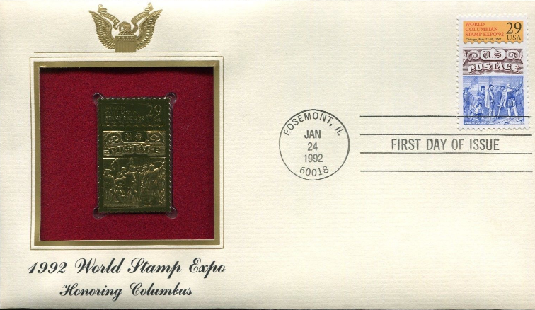 1992 WORLD STAMP EXPO Honoring Columbus First Day Gold Stamp Issue Jan 24, 1992 - $4.50