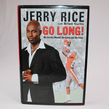 SIGNED By Jerry Rice Go Long!  #80 San Francisco 49ers HC Book w/DJ 1st Edition - £75.50 GBP