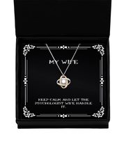 Reusable Wife Love Knot Rose Gold Necklace, Keep Calm and Let The Psycho... - £38.50 GBP