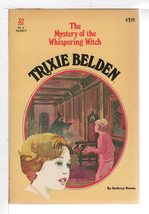 Trixie Belden and the Mystery of the Whispering Witch Kenny, Kathryn - £10.01 GBP