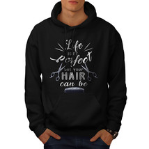 Wellcoda Hairstylist Perfect Hair Mens Hoodie, Life Casual Hooded Sweatshirt - £25.64 GBP+