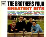 Greatest Hits [Record] The Brothers Four - $12.99