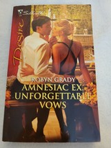 Amnesiac Ex, Unforgettable Vows by Robyn Grady (2011, Mass Market) - £1.57 GBP