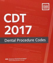 CDT 2017 : Dental Procedure Codes American Dental Association - $25.49