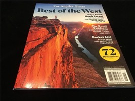 Los Angeles Times Special Edition Magazine Best of The West 72 Destinations - £8.67 GBP