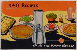 340 Recipes for the New Waring Blendor - $4.99