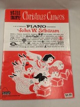 Still More Christmas Cameos Piano Sheet Music Grade 4 Ave Maria Schaum 1966 READ - £7.81 GBP
