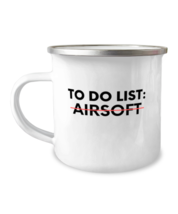 Enamel Camping Mug Funny To Do List Airsoft Learning Sport Saying Celebrations  - £14.97 GBP