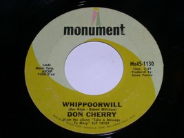 Don Cherry Whippoorwill To Think You&#39;ve Chosen Me 45 Rpm Record Monument Label - £11.98 GBP
