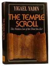 Yigael Yadin The Temple Scroll: The Hidden Law Of The Dead Sea Sect 1st Edition - £47.00 GBP