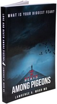 Lawrence A. Wood Md Love &amp; Death Among Pigeons Signed 1ST Edition Mystery 2015 - £11.39 GBP