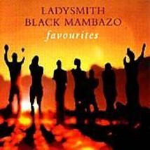 Ladysmith Black Mambazo : Favourites CD (2001) Pre-Owned - $15.20