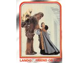 1980 Topps Star Wars ESB #109 Lando Friend Or Foe? Princess Leia Chewbacca - £0.69 GBP