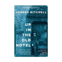 Up in the Old Hotel and Other Stories Joseph Mitchell - £15.58 GBP