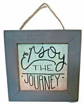 &quot;Enjoy the Journey&quot; Wood Framed Hanging Wall Art Sign Cottage Farmhouse Decor - £15.16 GBP