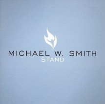 Stand by Michael W. Smith (CD, Nov-2006, Reunion) - $4.91