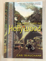 My First Time In Hollywood By Cari Beauchamp - Signed By Author - £199.03 GBP