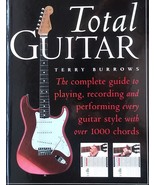 Total Guitar Complete Guide to Playing, Recording, Performing, HARDCOVER... - $34.64