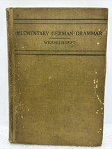 Antique 1912 Elementary German Grammar E. C. Wesselhoeft Heaths Modern Language - £11.00 GBP