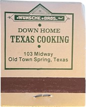 Wunsche Bros. Down Home Texas Cooking, Match Book Matches, Old Town Spri... - $9.99