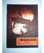 Book: Bohler - Alloy Tool Steels - Vienna: Bohler Bros. 1950. 75 pp Chro... - $75.70 CAD