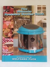 The Ultimate Pressure Cooker Book, With Debra Murray 2010 Hardcover Cookbook - £11.03 GBP