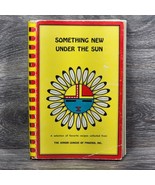 Something New Under The Sun Cookbook Junior League Of Phoenix 1972 VTG R... - $9.74