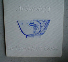 1973 Booklet Archaeology at Franklin&#39;s Court by Liggett - $17.82