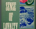 A Sense of Loyalty Ashford, Jeffrey - $4.82