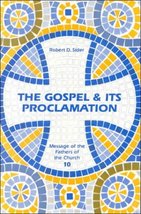 Gospel &amp; Its Proclamation (Message of the Fathers of the Church) Sider, ... - £10.67 GBP