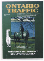 Ontario Traffic Magazine Windsor&#39;s Waterfront Sculpture Garden March 2001 - $2.73