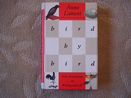 Bird by Bird: Some Instructions on Writing and Life Anne Lamott - $310.30 MXN