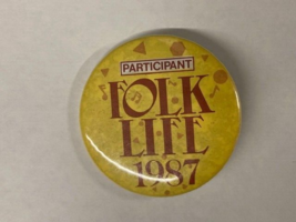 Vintage Seattle Folk Life Festival 1987 Participant Pinback Pin 2.25&quot; - £3.83 GBP