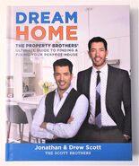 Dream Home: The Property Brothers&#39; Ultimate Guide to Finding &amp; Fixing Yo... - €7,70 EUR