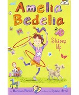 Amelia Bedelia Chapter Book #5: Amelia Bedelia Shapes Up [Paperback] Par... - £5.42 GBP