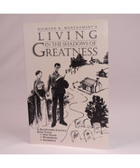 Living In The Shadow Of Greatness A Self Guided Lincoln Sites Tour Paper... - $20.39 CAD