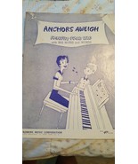 Vintage Anchors Aweigh Songsheet - £6.26 GBP