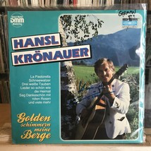 [WORLD]~[GERMAN]~EXC LP~HANSL KRONAUER~Golden Schimmern Meine Berge~SIGN... - $14.85