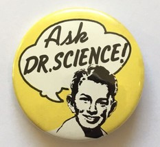 Ask Dr. Science Button PIN Public Radio TV Duck&#39;s Breath Mystery Theatre Show - $13.00