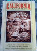 Glenn Loney California Gold Rush Plays Paperback Book - $1.98