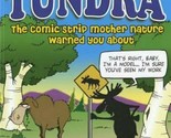 Tundra: The Comic Strip Mother Nature Warned You About by Chad Carpenter - £16.14 GBP