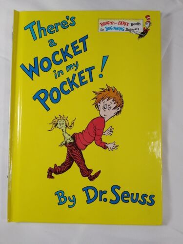 There&#39;s a Wocket In my Pocket! By Dr. Seuss. Bright and Early Books - $3.95