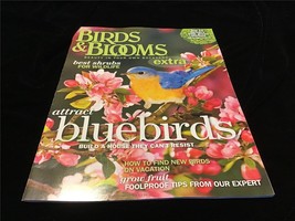 Birds &amp; Blooms Magazine Extra March 2011 Attracting Bluebirds - $9.00