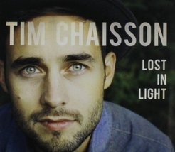 Lost in Light [Audio CD] CHAISSON,TIM - £6.25 GBP