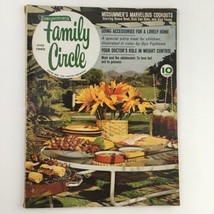 Family Circle Magazine July 1962 Your Doctor&#39;s Role in Weight Control No Label - £11.31 GBP