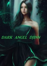 Authentic Dark Angel ENSLEY Familiar Attachment Succubi Companion Djinn Spirit - £95.70 GBP